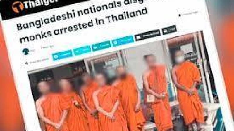 থাইল্যান্ডে বৌদ্ধভিক্ষুর বেশধারী ৭ বাংলাদেশি আটক