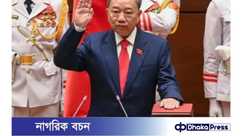 ভিয়েতনামের নতুন প্রেসিডেন্ট তো লাম 